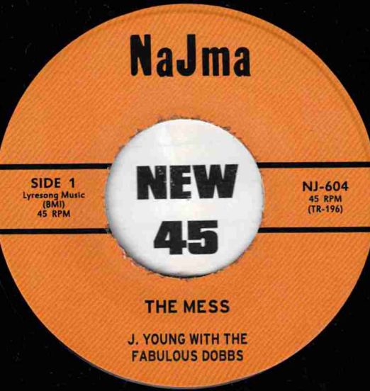 J Young With The Fabulous Dobbs - The Mess b/w It's Got Soul - Tramp GER 7"