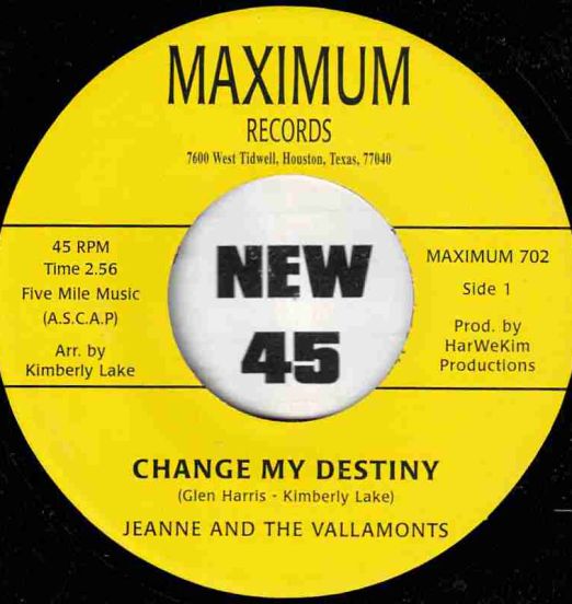Jeanne And The Vallamonts - Change My Destiny b/w Stepping Over Heartbreak - Maximum UK 7"
