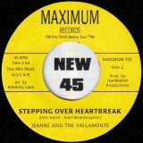 Jeanne And The Vallamonts – Change My Destiny b/w Stepping Over Heartbreak – Maximum UK 7″