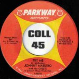 Johnny Maestro With The Crests – Heartburn b/w Try Me – Parkway 7″