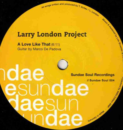 Larry London Project - A Love Like That - Sundae Soul GER 12"