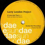 Larry London Project – A Love Like That – Sundae Soul GER 12″