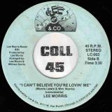Lee Morris – I Can’t Believe You’re Lovin’ Me b/w Instrumental – Lee & Co 7″
