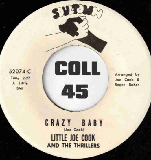 Little Joe Cook And The Thrillers - Crazy Baby b/w Funky Hump - Soultown 7"