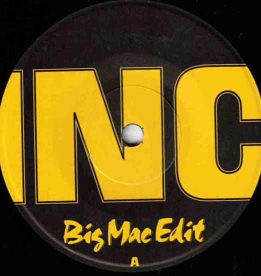 Masta Ace Incorporated - The INC Ride (INC Big Mac Edit) b/w Saturday Nite Live (SNL Big Mac Edit) - Large Combo 7"