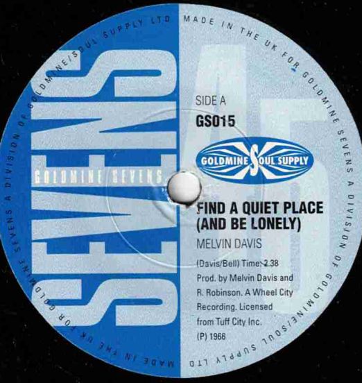 Melvin Davis - Find A Quiet Place (And Be Lonely) b/w John Hampton - Not My Girl - Goldmine Sevens UK 7"