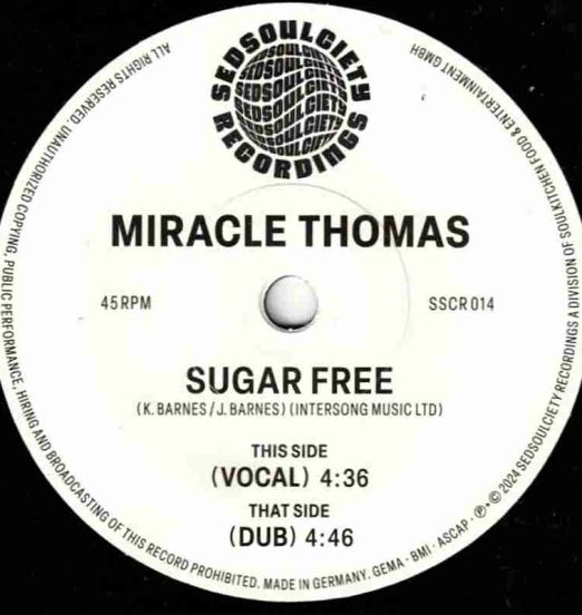Miracle Thomas - Sugar Free (Vocal) b/w Dub - Sedsoulciety GER 7"
