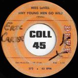 Miss LaVell – Run To You b/w Why Young Men Go Wild – Duke 7″