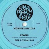 Monsieur Willy – Stomp (Vocal) b/w Part 2 – Funky French League GER 7″