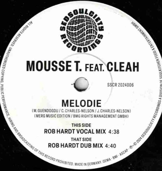 Mousse T. Feat. Cleah - Melodie (Rob Hardt Mix) b/w Rob Hardt Dub Mix - Sedsoulciety GER 7"
