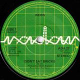 Neon – Don’t Eat Bricks b/w Hanging Off An O – Radar UK 7″