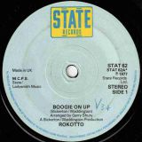 Rokotto – Boogie On Up b/w Jungle Fever – State UK 7″