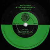 Roy Ayers & The Soulsociety – Feed Me Your Love (Instrumental) b/w Funky Nassau (Instrumental) – Sedsoulciety GER7″