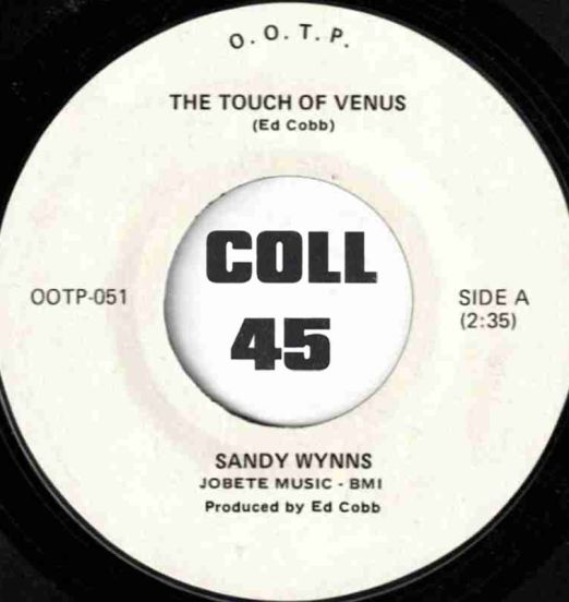 Sandy Wynns - The Touch Of Venus b/w A Lover's Quarrel - O.O.T.P. 7"