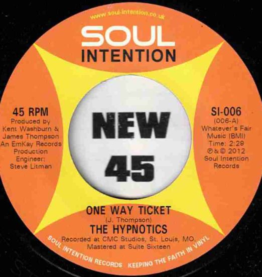 The Hypnotics - One Way Ticket b/w Don't Burn No Bridges - Soul Intention UK 7"