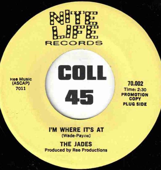 The Jades - I'm Where It's At b/w Mother's Only Daughter - Nite Life UK 7"