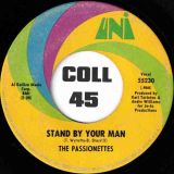 The Passionettes – Sister Watch Yourself b/w Stand By Your Man – UNI 7″