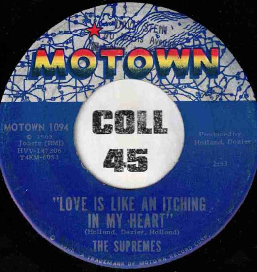 The Supremes - Love Is Like An Itching In My Heart b/w He’s All I Got - Motown 7″