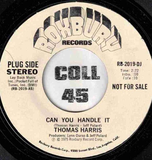 Thomas Harris - Can You Handle It STEREO b/w MONO Version - Roxbury DJ 7"