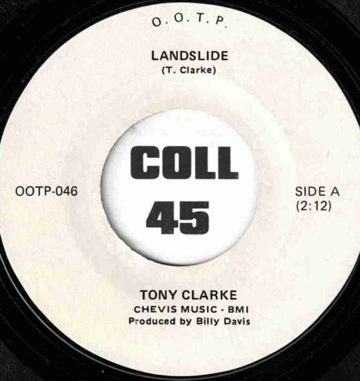 Tony Clarke - Landslide b/w You Made Me A V.I.P. - O.O.T.P. 7"