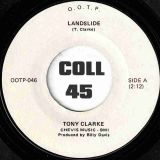 Tony Clarke – Landslide b/w You Made Me A V.I.P. – O.O.T.P. 7″