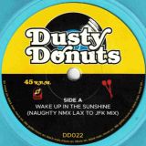 VA – Wake Up In The Sunshine b/w Keep A Level Head – Dusty Donuts GER 7″