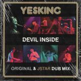 Yesking – Devil Inside b/w Jstar Dub Mix – BBE UK 7″