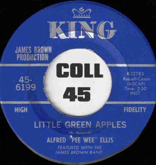 AlfredPeeWeeEllisFeaturedWithTheJamesBrownBand-LittleGreenApples-King45LABELB01