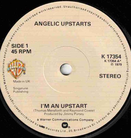 Angelic Upstarts - I'm An Upstart b/w Leave Me Alone - Warner Bros UK 7"