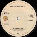 Angelic Upstarts – I’m An Upstart b/w Leave Me Alone – Warner Bros UK 7″