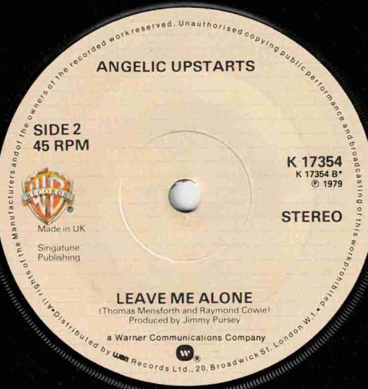 AngelicUpstarts-LeaveMeAlone-WarnerBrosUK45JINGLEB01