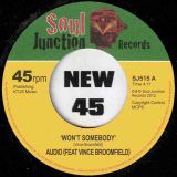 Audio Featuring Vince Broomfield – Won’t Somebody b/w The Answer’s No – Soul Junction UK 7″