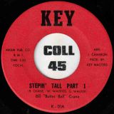 Bill “Butter Ball” Crane – Stepin’ Tall Part 1 b/w Part 2 – Key 7″