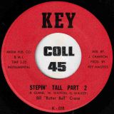 Bill “Butter Ball” Crane – Stepin’ Tall Part 1 b/w Part 2 – Key 7″
