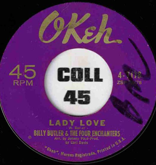 Billy Butler & The Four Enchanters - Lady Love b/w Found True Love - Okeh 7"