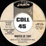(Bobbi & Michi) The Sound Of Soul – Wrapped Up Tight b/w Stranger in Paradise – Josie DJ 7″