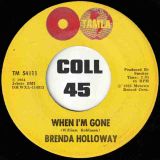 Brenda Holloway – When I’m Gone b/w I’ve Been Good To You – Tamla 7″