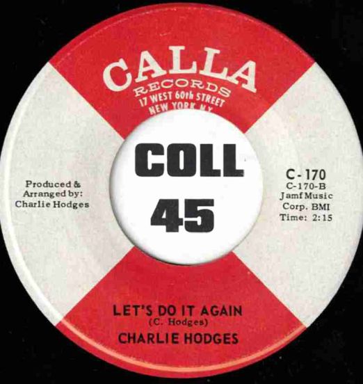 CharlieHodges-LetsDoItAgain-Calla45LABELB01