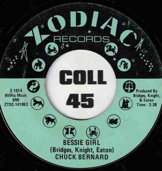 Chuck Bernard - Bessie Girl b/w Love Can Slip Away - Zodiac 7"