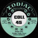 Chuck Bernard – Bessie Girl b/w Love Can Slip Away – Zodiac 7″