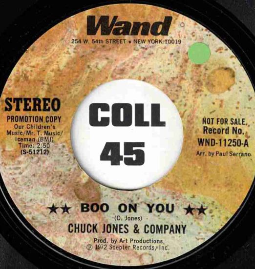 Chuck Jones & Company - Boo On You b/w Booties - Wand DJ 7"