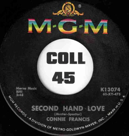 Connie Francis - Second Hand Love b/w Gonna Git That Man - MGM 7"