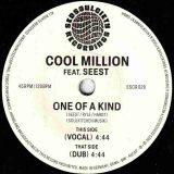 Cool Million – One Of A Kind (Vocal) b/w Dub – Sedsoulciety GER 7″