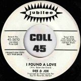 Dee & Joe – Who Is It Gonna Be b/w I Found A Love – Jubilee DJ 7″