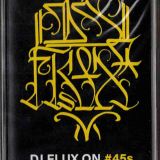 Dj Flux – On #45s Mixtape Volume Two – Buggy CZ Cassette