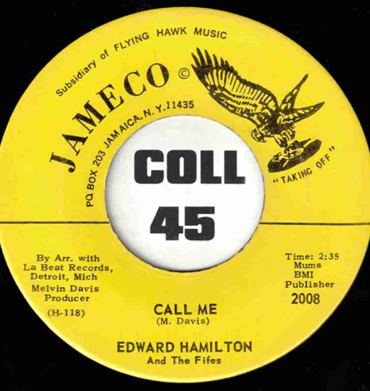Edward Hamilton & The Fifes - Call Me b/w I'm Gonna Love You - Jameco 7"
