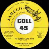 Edward Hamilton & The Fifes – Call Me b/w I’m Gonna Love You – Jameco 7″