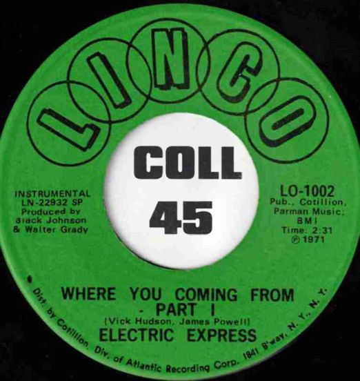 Electric Express - Where You Coming From - Part I b/w Part II - Linco 7"