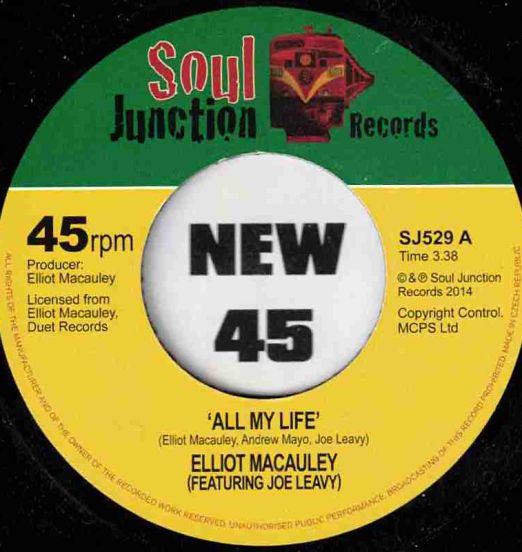 Elliot Macauley - All My Life b/w Mamas Baby Boy - Soul Junction UK 7"