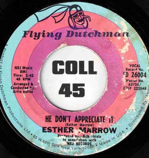 Esther Marrow - He Don't Appreciate It b/w Mama - Flying Dutchman 7"